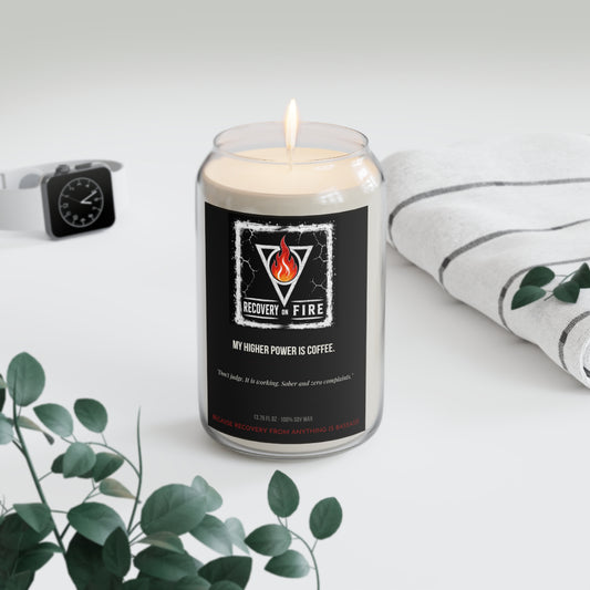 Recovery On Fire Scented Soy Candle — "My Higher Power Is Coffee" (13.75 oz)